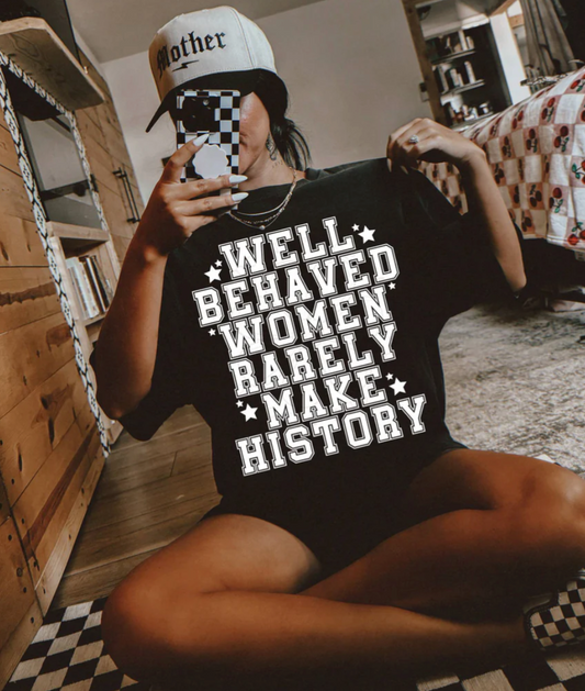 Well Behaved Women