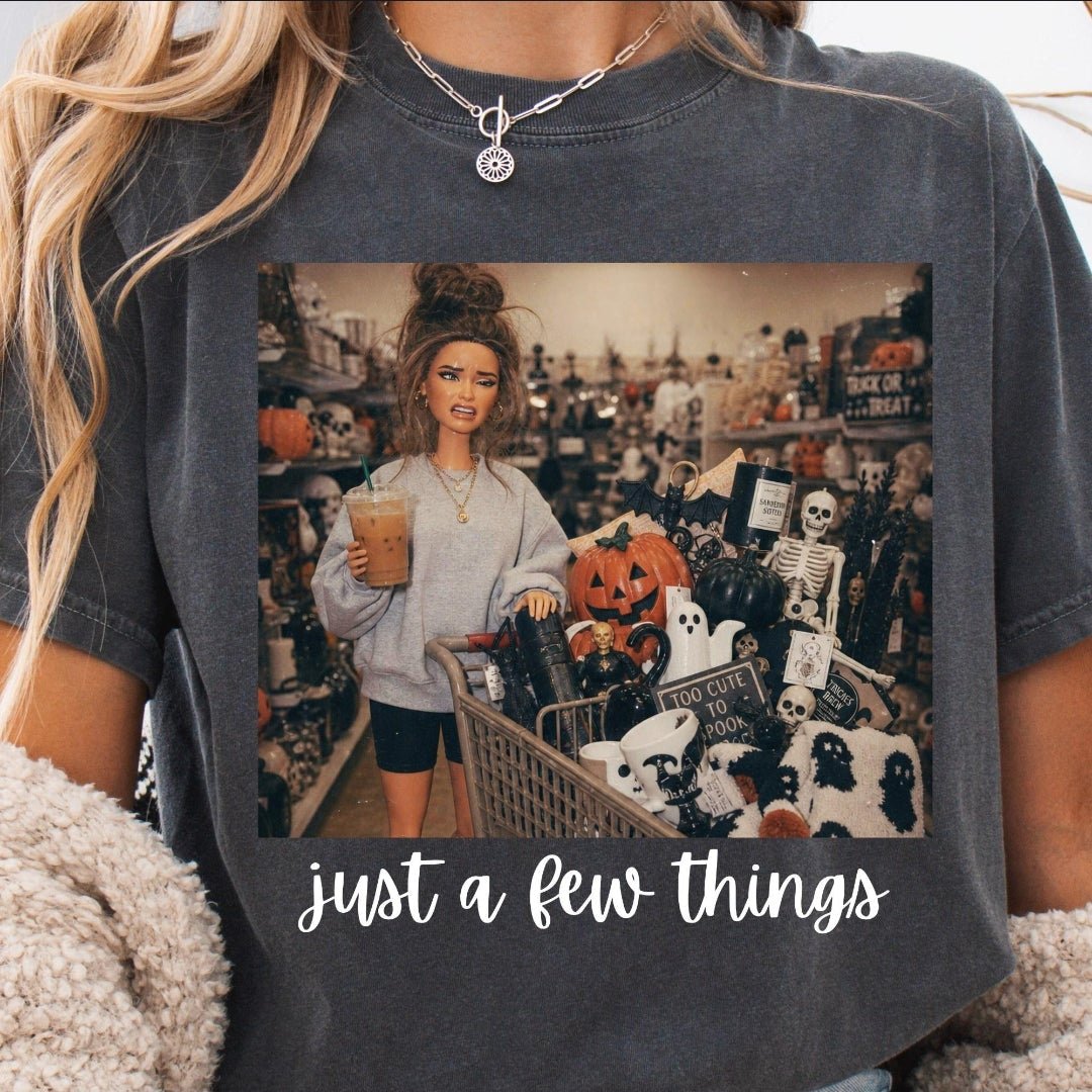 Just A Few Things Halloween Tee 🎃🛒👻
